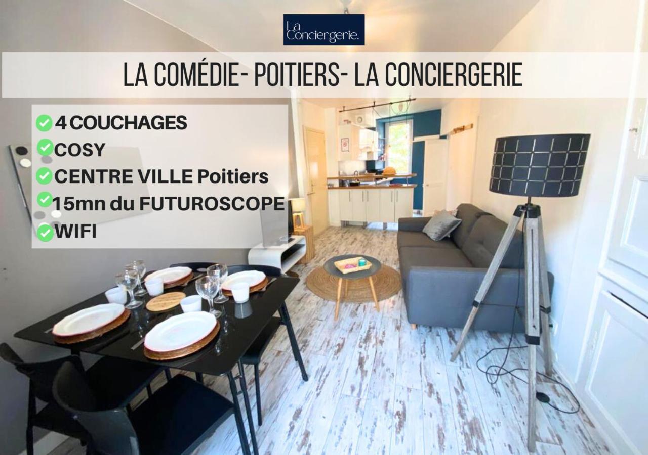 La Comedie - Poitiers Centre - La Conciergerie.アパートメント エクステリア 写真